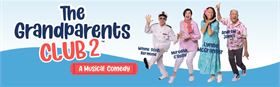 The Grandparents Club 2- A Musical Comedy