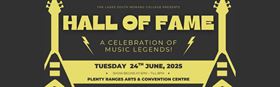 The Lakes South Morang College- Hall Of Fame - A Celebration of Music Legends