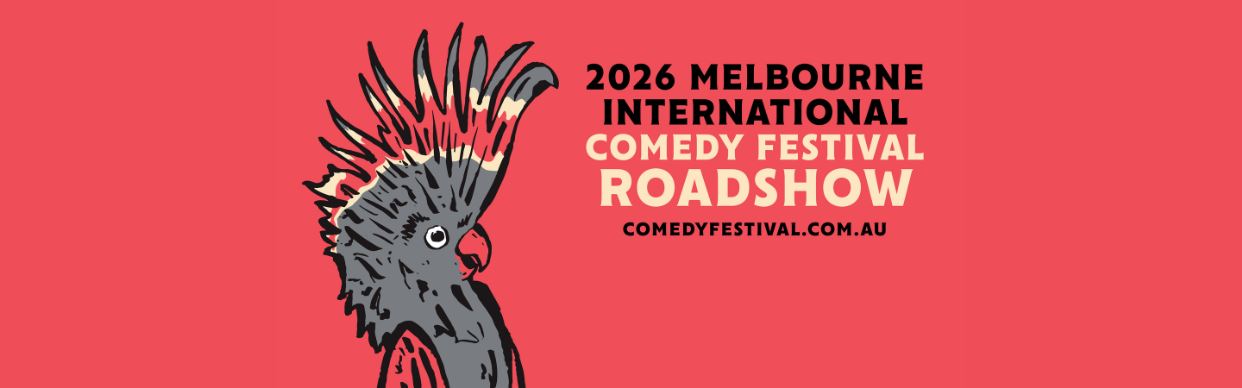 Melbourne International Comedy Festival Roadshow