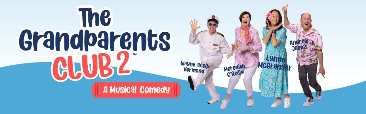 The Grandparents Club 2- A Musical Comedy